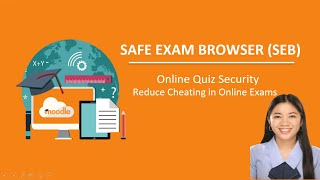 Online Quiz Security using Safe Exam Browser SEB in Moodle [upl. by Adnuhsar]