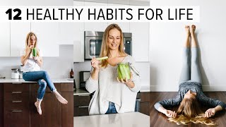 12 HEALTHY HABITS amp TIPS  change your life  feel better long term [upl. by Syla858]