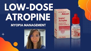 Myopia Management LowDose Atropine [upl. by Mian139]