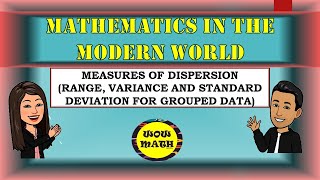 MEASURES OF VARIATION RANGE VARIANCE AND STANDARD DEVIATION FOR GROUPED DATA [upl. by Killie363]