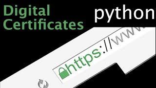 TLS amp HTTPS with Python  Digital Certificates [upl. by Akerboom]