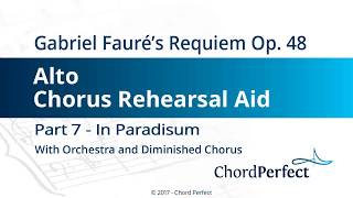 Faurés Requiem Part 7  In Paradisum  Alto Chorus Rehearsal Aid [upl. by Lose397]