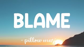 Blame  Calvin Harris Feat John Newman Lyrics 🎵 [upl. by Merfe35]