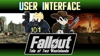 Tale of Two Wastelands FALLOUT Mod 1  User Interface [upl. by Suivatnom384]