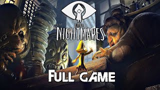 LITTLE NIGHTMARES 1 Gameplay Walkthrough FULL GAME 4K 60FPS [upl. by Ytsirt932]