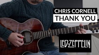 How to Play quotThank Youquot by Led Zeppelin Chris Cornell version  Guitar Lesson [upl. by Teagan]