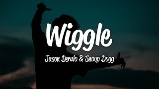 Jason Derulo  Wiggle Lyrics ft Snoop Dogg [upl. by Dougall]