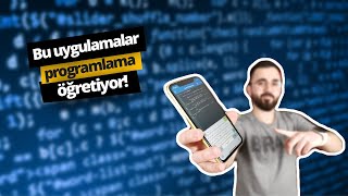 Bu uygulamalar programlama öğretiyor Yazılım öğrenmek isteyenler buraya [upl. by Nylodnarb]