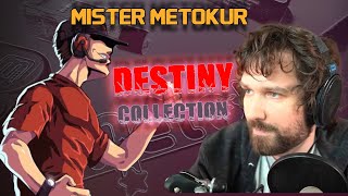 Mister Metokur  Destiny Collection 20162022 [upl. by Eseilanna]