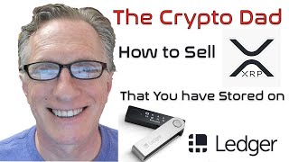 How to Sell XRP That You Have Stored on Your Ledger Nano XS Hardware Wallet [upl. by Ihcelek]