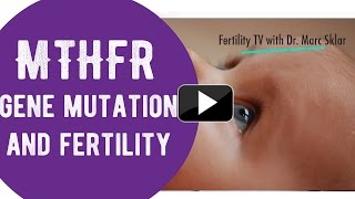 MTHFR gene mutation and fertility [upl. by Kamilah311]