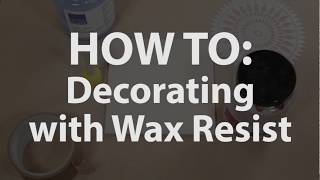 HOW TO Decorating with Wax Resist [upl. by Asil36]