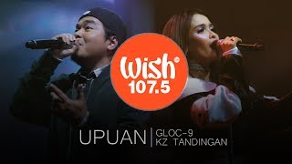 Gloc9 KZ Tandingan perform quotUpuanquot LIVE on Wish 1075 [upl. by Taryne469]