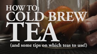 How To Cold Brew Tea [upl. by Kornher739]