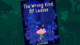 The Wrong Kind Of Leaves [upl. by Nolyk]