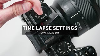 How to do a Time Lapse  LUMIX Academy [upl. by Garnes954]