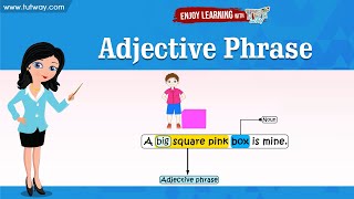 Adjective Phrase  Grade45  English  Tutway [upl. by Winer]