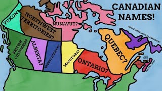 How Did The Provinces And Territories Of Canada Get Their Names [upl. by Shanan]