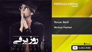 Morteza Pashaei  Rooze Barfi  مرتضی پاشایی  روز برفی [upl. by Danica]