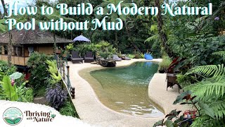 How to build a Modern Natural Pool without Mud [upl. by Anaujnas]