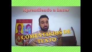 Cómo hacer COMENTARIOS DE TEXTO en FILOSOFÍA [upl. by Geaghan]