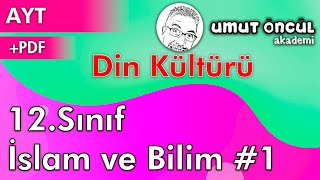 Din Kültürü ve Ahlak Bilgisi  12Sınıf  1Ünite  İslam ve Bilim 1  PDF [upl. by Ytoc]