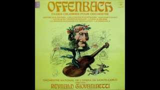 Offenbach Famous Orchestral Highlights Reynald Giovaninetti  MonteCarlo National Orchestra [upl. by Aicilana716]