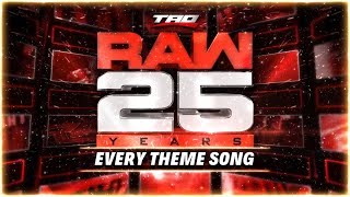 WWE RAW 25 Years  Every Official Theme Song INCLUDING BUMPER THEMES [upl. by Atikat]