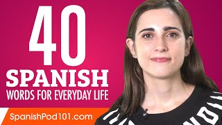 40 Spanish Words for Everyday Life  Basic Vocabulary 2 [upl. by Nelyk]