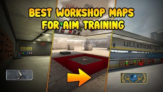 The 5 BEST Workshop Maps for AIM TRAINING  CSGO [upl. by Naimaj]