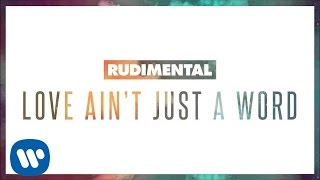 Rudimental  Love Aint Just A Word feat AnneMarie amp Dizzee Rascal Official Audio [upl. by Onirefes]