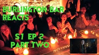 GAME OF THRONES Reactions at Burlington Bar  S7 Episode 2 Part 2 \\\ [upl. by Ram]