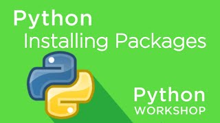 Python Workshop  Installing Packages [upl. by Atsilac]