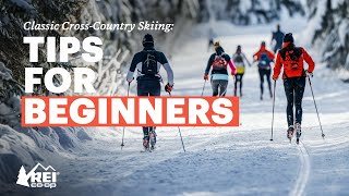 Classic CrossCountry Skiing for Beginners Everything You Need to Know to Get Started  REI [upl. by Nytsuj]