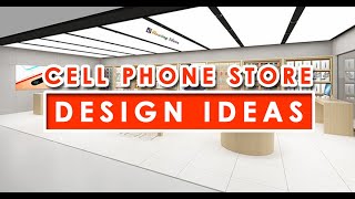 Cell Phone Store Design Ideas  Blowing Ideas [upl. by Seuqirdor]