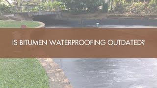 Is Bitumen Waterproofing Outdated [upl. by Bullough618]