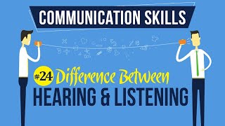 Difference Between Hearing and Listening  Active Listening  Communication Skills [upl. by Kellie637]