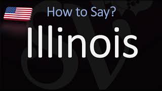 How to Pronounce Illinois  US State Name Pronunciation [upl. by Grof]