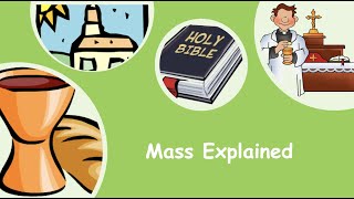 The Mass Explained [upl. by Hamilton]