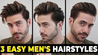 3 EASY HAIRSTYLES FOR MEN  Mens Hairstyle Tutorial [upl. by China]