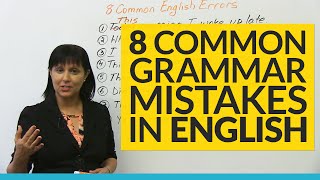 8 Common Grammar Mistakes in English [upl. by Bethesda]