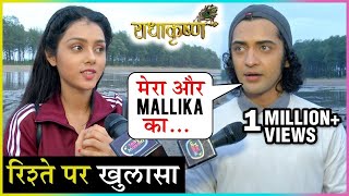 Sumedh Mudgalkar And Mallika Singh REVEAL Relationship Status EXCLUSIVELY  Radha Krishna [upl. by Hoppe]