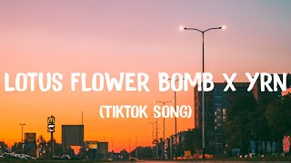 Lotus Flower Bomb x Yrn quotAhh ahh aaa eee oohquot TikTok Song [upl. by Ariaes]