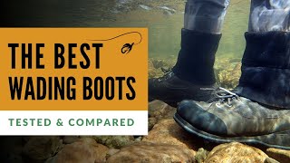 Best Wading Boots Tested amp Compared [upl. by Unni]