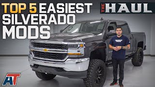 Top 5 Easiest Mods For Your 20142018 Chevy Silverado  The Haul [upl. by Remmos913]