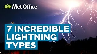 7 Incredible lightning types  Amazing Weather [upl. by Anyale]