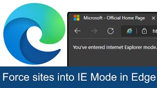 How to Force Internet Explorer Mode on Certain Sites in Microsoft Edge [upl. by Hasile]