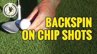 4 CHIP SHOT TIPS  HOW TO GET BACKSPIN ON CHIP SHOTS [upl. by Elise]