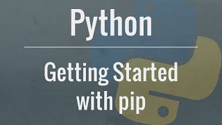 Python Tutorial pip  An indepth look at the package management system [upl. by Adnim605]