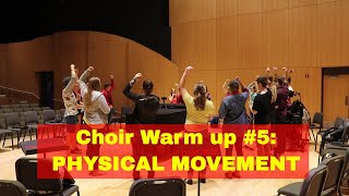 Choral Warm Up 5 Warming up with Physical Movement [upl. by Yorgos769]